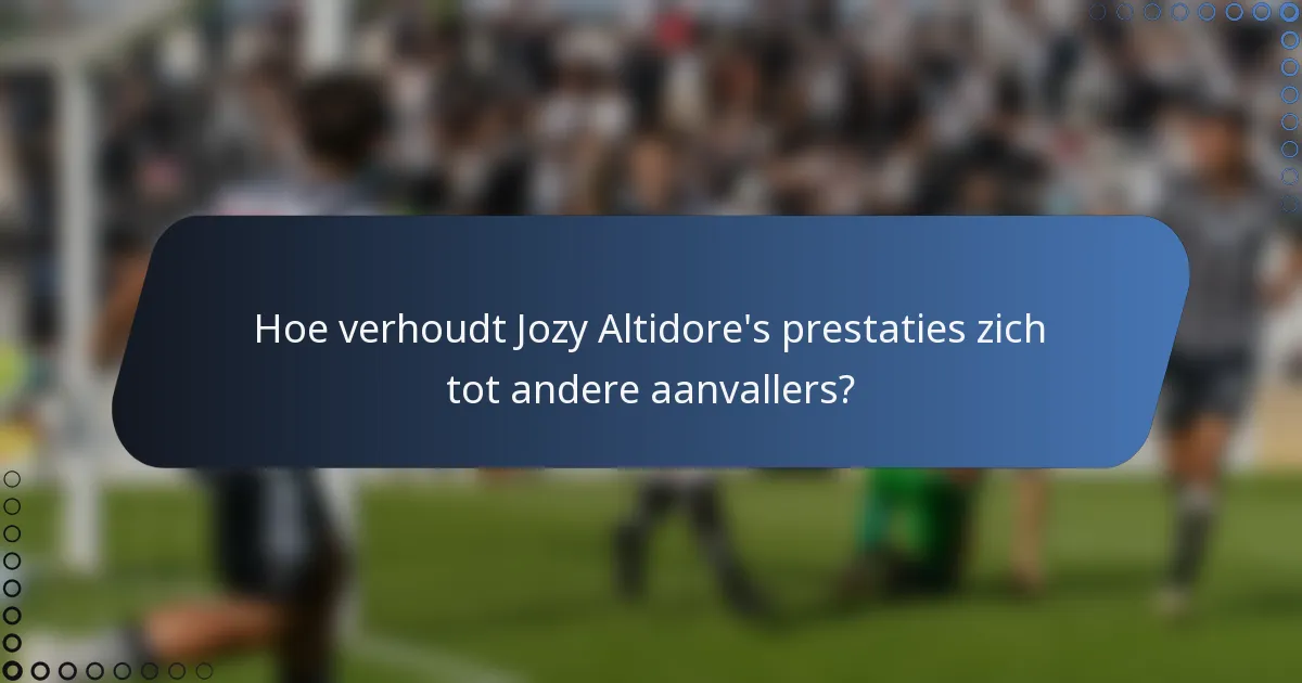 Hoe verhoudt Jozy Altidore's prestaties zich tot andere aanvallers?